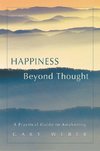 HAPPINESS BEYOND THOUGHT