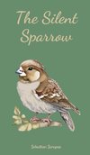 The Silent Sparrow