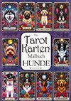 Tarot Malbuch - Tarotkarten Hunde - Entspannung, Meditation und Magie