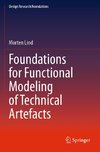 Foundations for Functional Modeling of Technical Artefacts