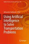 Using Artificial Intelligence to Solve Transportation Problems