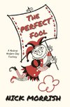 The Perfect Fool