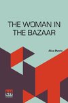 The Woman In The Bazaar