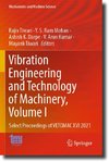 Vibration Engineering and Technology of Machinery, Volume I