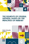 The Elements Of General Method, Based On The Principles Of Herbart