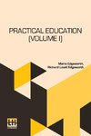 Practical Education (Volume I)