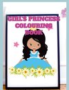 GIRL'S PRINCESS COLOURING BOOK