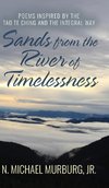 Sands from the River of Timelessness