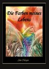 Die Farben meines Lebens