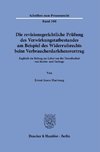 Die revisionsgerichtliche Prüfung des Verwirkungstatbestandes am Beispiel des Widerrufsrechts beim Verbraucherdarlehensvertrag