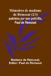 Mémoires de madame de Rémusat (2/3); publiées par son petit-fils, Paul de Rémusat