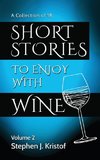 Short Stories to Enjoy with Wine, Vol. 2