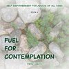 Fuel for Contemplation