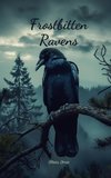 Frostbitten Ravens