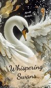 Whispering Swans