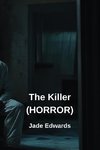 The Killer (HORROR)