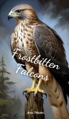 Frostbitten Falcons