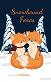 Snowbound Foxes