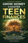 Grow Money & Master Teen Finances