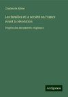 Les familles et la société en France avant la révolution