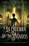 La Guerra De Los Magos