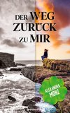 Der Weg zurück zu mir