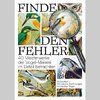 Finde den Fehler - 40 Meisterwerke der Vogel-Malerei