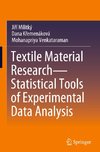 Textile Material Research-Statistical Tools of Experimental Data Analysis