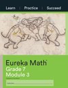 Eureka Math Grade 7 Learn, Practice, Succeed Workbook #3 (Module 3)