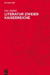 Literatur zweier Kaiserreiche