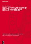 Kollektivsuffixe und Kollektivbegriff