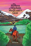 The Mystery of Hezekiah MacKenzie's Gold