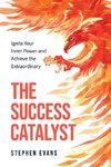 The Success Catalyst