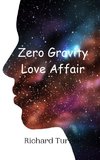 Zero Gravity Love Affair