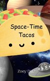 Space-Time Tacos