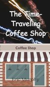 The Time-Traveling Coffee Shop