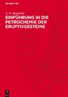 Einführung in die Petrochemie der Eruptivgesteine