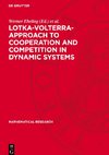 Lotka-Volterra-Approach to Cooperation and Competition in Dynamic Systems