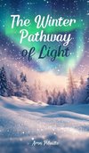 The Winter Pathway of Light