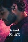 His Secret (ROMANCE)