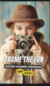 Frame the Fun