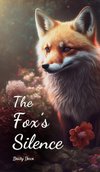 The Fox's Silence