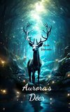 Aurora's Deer