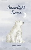 Snowlight Bears