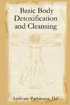 Basic Body Detoxification and Cleansing