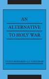 An Alternative To Holy War