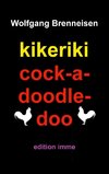 kikeriki cock-a-doodle-doo