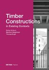 Timber Constructions in Existing Contexts