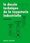 Le dessin technique de la tuyauterie industrielle