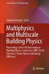 Multiphysics and Multiscale Building Physics